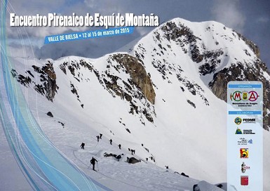 I Encuentro Pirenaico de Esquí de Montaña. Valle de Bielsa, 12 al 15 de marzo 2015