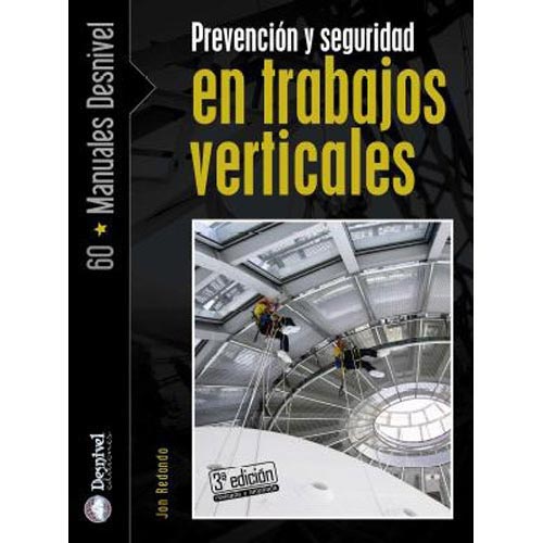  ed. desnivel Prevención y Seguridad en Trabajos Verticales 3ª
