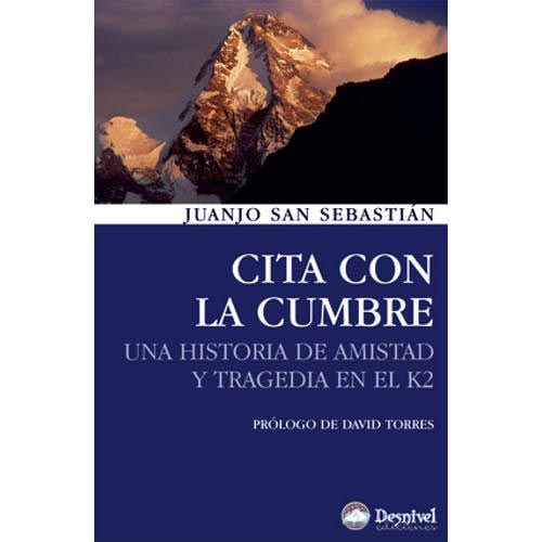  ed. desnivel Cita Con La Cumbre. 2ªed.
