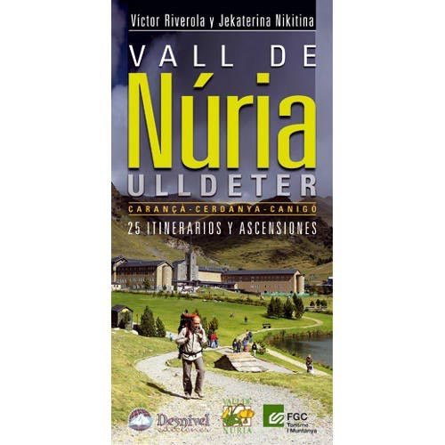  ed. desnivel Vall de Núria / Ulldeter