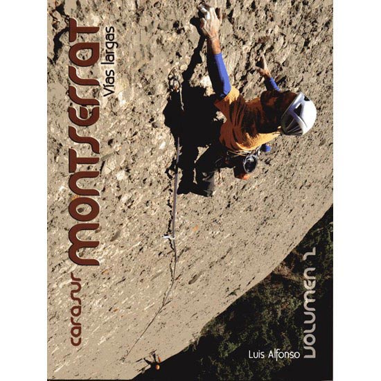  ed. la noche del loro Montserrat Cara Sur. Vías largas. Vol 2
