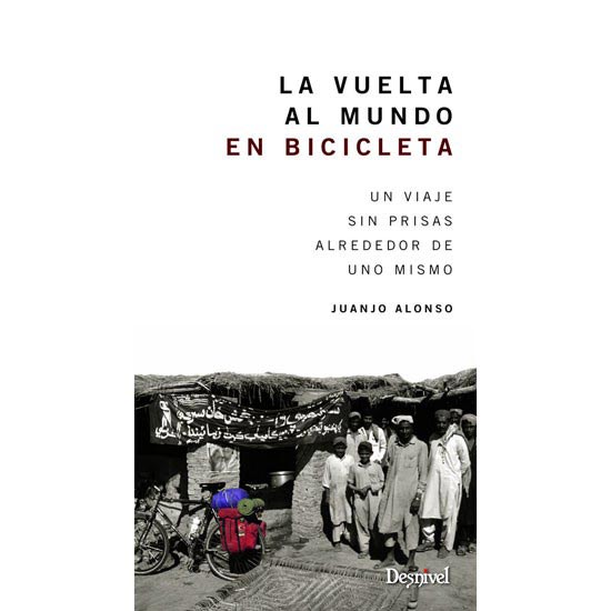  ed. desnivel La Vuelta al Mundo en Bicicleta