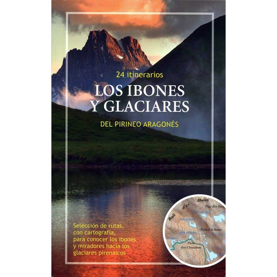  ed. prames Los Ibones y Glaciares del Pirineo Aragonés