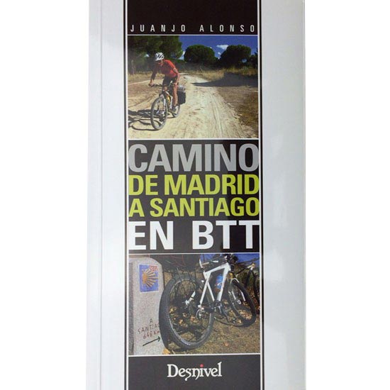  ed. desnivel Camino De Madrid a Santiago En BTT