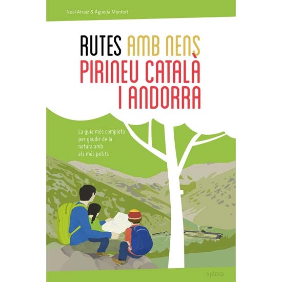  ed. xplora Rutes amb nens. Pirineu catalá i Andorra