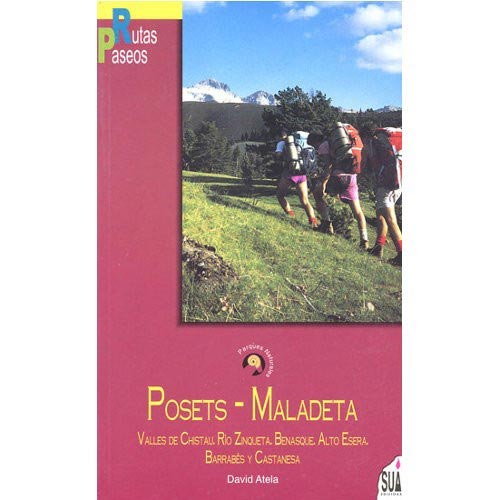  ed. sua Rutas y paseos, Posets-Maladetas
