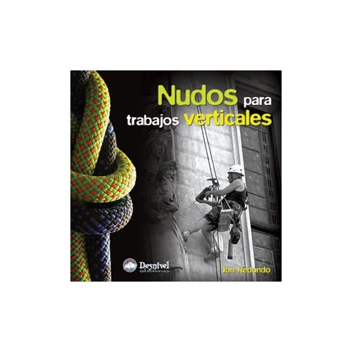  ed. desnivel Nudos para trabajos verticales