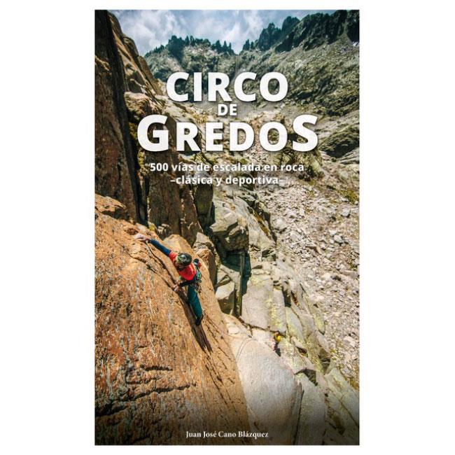  ed. autoed des Circo de Gredos. 500 Vías de Escalada