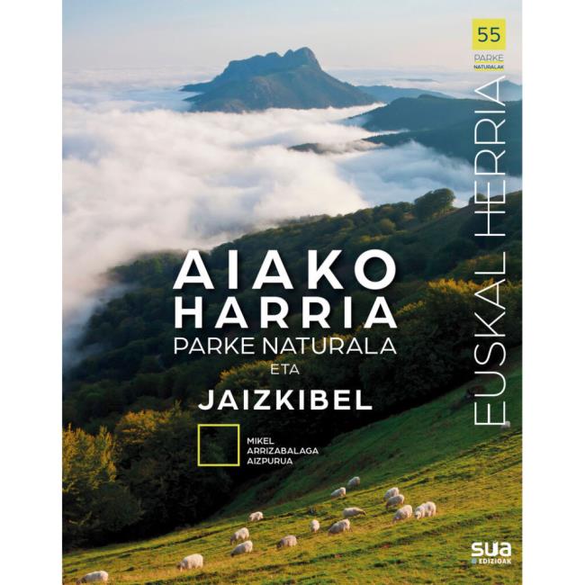  ed. sua AIAKO HARRIA PARKE NATURALA ETA JAIZKIBE