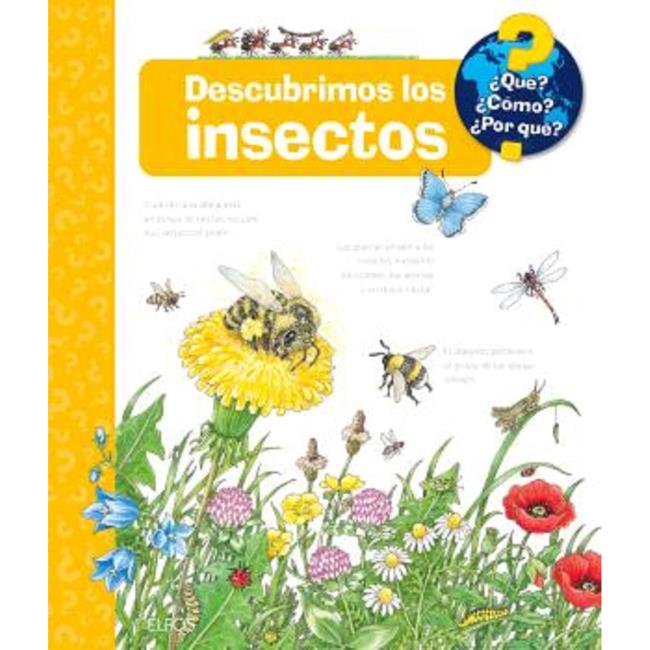 ed. elfos Descubrimos los insectos. ¿Qué? ¿Cómo?