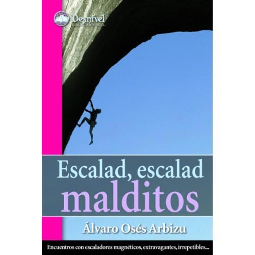  ed. desnivel Escalad, escalad malditos