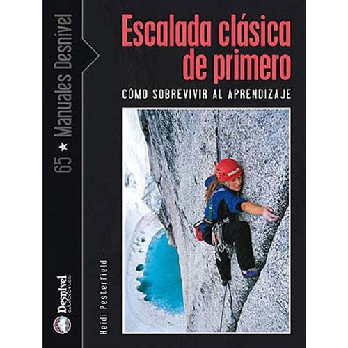 ed. desnivel  Escalada clásica de primero