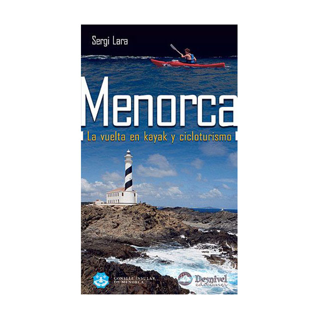  ed. desnivel Menorca. La Vuelta en Kayak y Cicloturismo