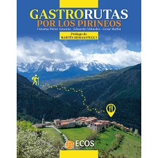  ED. ECOS Gastrorutas por los Pirineos