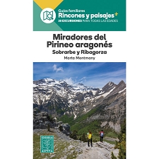  ED. ALPINA Miradores del Pirineo Aragonés Sobrarbe y Ribagorz