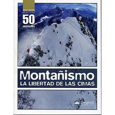  Ed. desnivel Montañismo La Libertad de las Cimas