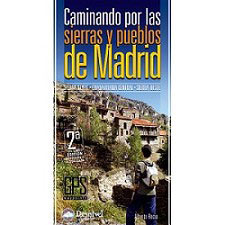  Ed. desnivel Caminando por las sierras y pueblos de Madrid
