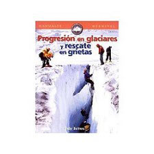  Ed. desnivel Progresión glaciares y rescate en grietas