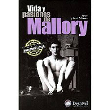  Ed. desnivel Vida y pasiones de Mallory