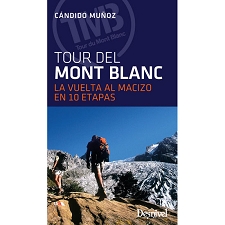 Ed. desnivel  El Tour del Mont Blanc
