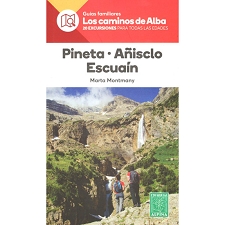  ED. ALPINA LOS CAMINOS DE ALBA - PINETA AÑISCLO ESC