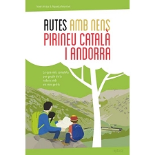  ED. XPLORA Rutes amb nens. Pirineu catalá i Andorra