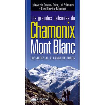  Ed. desnivel Grandes Balcones Chamonix Mont Blanc