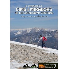 ED. NO TOT SÓN CIMS Cims i Miradors de Catalunya Central 16 Caminades