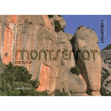 ED. LA NOCHE DEL LORO  Montserrat South Face Vol. 1 - Single-pitch Routes