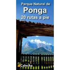  ED. CALECHA Ponga Parque Natural. 20 rutas a pie