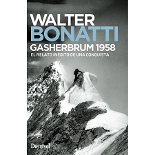  Ed. desnivel Gasherbrum 1958. Relato inédito de una conquista