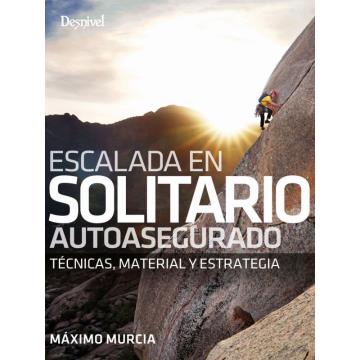  Ed. desnivel Escalada en solitario autoasegurado