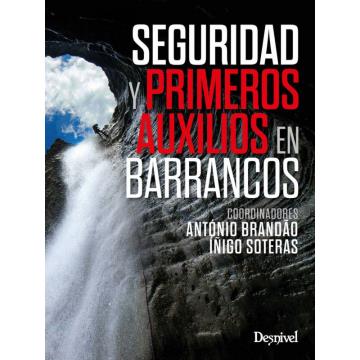  Ed. desnivel Seguridad y Primeros Auxilios en Barrancos