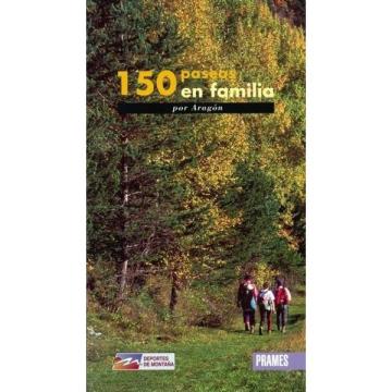  Ed. Prames 150 Paseos En Famila Por Aragón