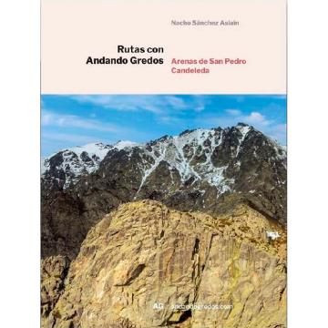  Ed. Juan Ignacio Sánchez Rutas Con Andando Gredos - Arenas