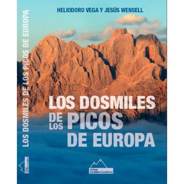  Ed. Cordillera Cantábrica Los Dosmiles De Los Picos De Europa
