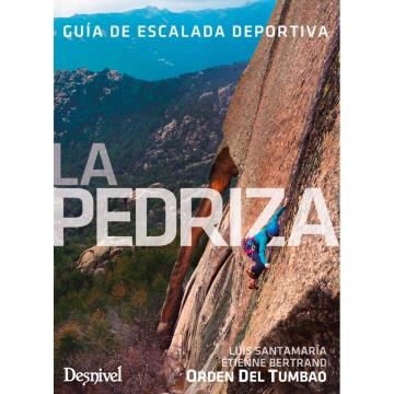 Guía Ed. Desnivel La Pedriza. Guía De Escalada Deportiva