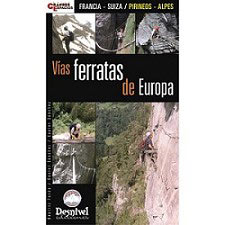  Ed. desnivel Vias Ferratas de Europa. Francia y Suiza