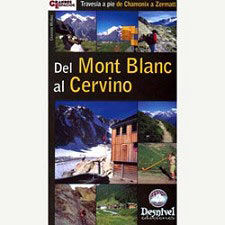  Ed. Desnivel Del Montblanc Al Cervino