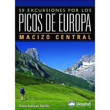  Ed. desnivel Macizo Central. 50 Excursiones por Picos de Europa