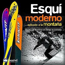 Ed. desnivel  Esquí moderno aplicado a la montaña. Técnica de descenso en nieves no tratadas