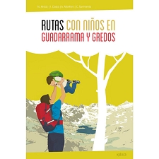 ED. XPLORA  Rutas con niños en Guadarrama y Gredos