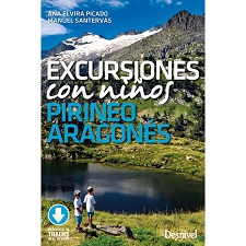  Ed. desnivel Excursiones con niños. Pirineo aragonés
