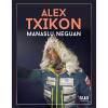  ed. sua Alex Txikon. Manaslu Neguan